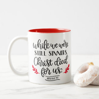 Christ died for us mug