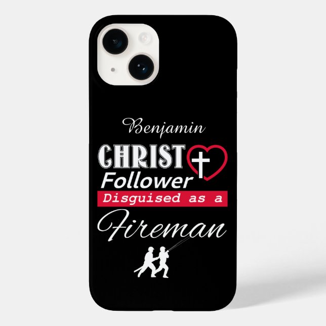 Christ Follower Disguised As A Fireman Christian Case-Mate iPhone Case (Back)
