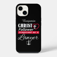 Christ Follower Disguised As A Lawyer Christian
