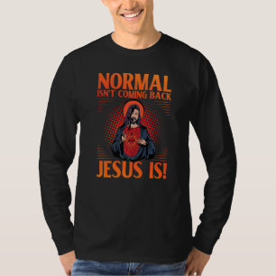 Christ Gospel Jesus Son of God Quote   T-Shirt