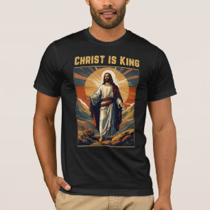 Christ is King Easter Christian Art T-Shirt