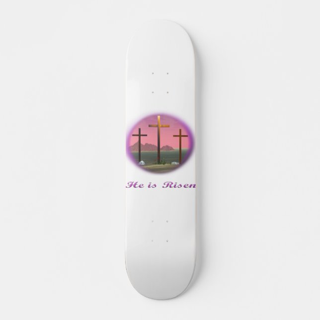 Christ is Risen Skateboard (Front)