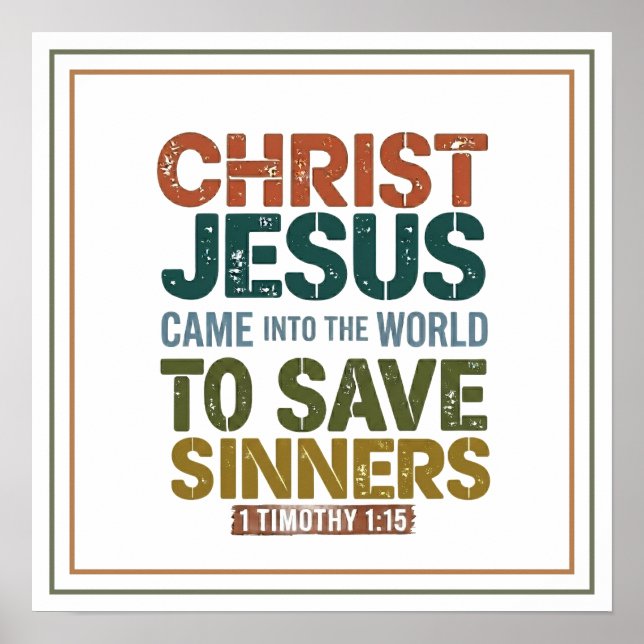 Christ Jesus Came to Save Sinners Vintage Poster (Front)