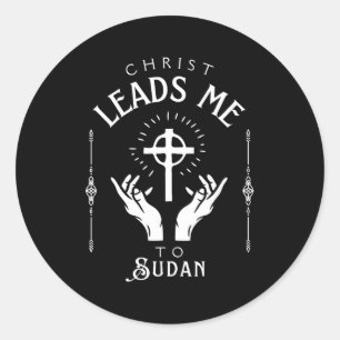 Christ Leads Me To Sudan Classic Round Sticker