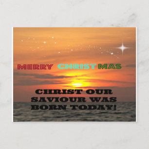 Christ our Saviour Was Born Today! Postcard
