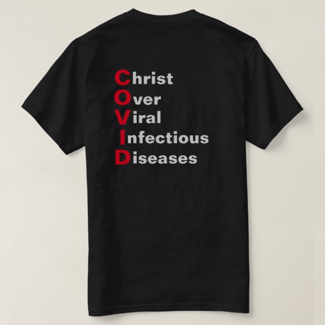 Christ over COVID T-Shirt (Design Back)