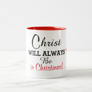 Christ sera toujours dans Noël Coeur Rouge Mug