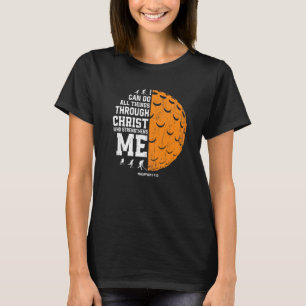 Christ Strengthens Me  Religious Christian Field H T-Shirt