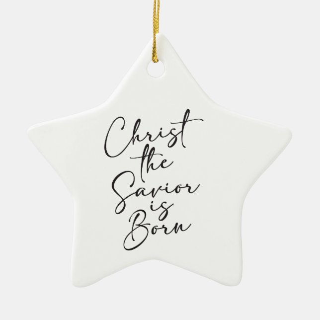 Christ the Savior is Born Silent Night Religious C Ceramic Ornament (Front)