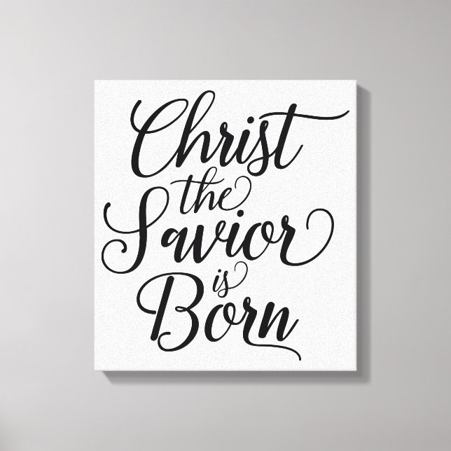Christ the Saviour is Born Canvas Print (Front)