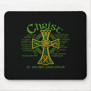 Christ With Me Celtic Cross St. Patrick Breastplat Mouse Pad