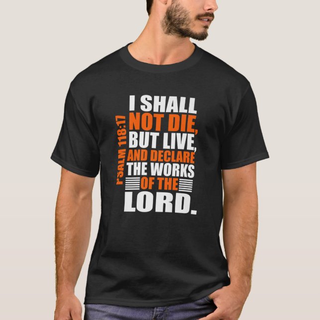 Christerest: Psalm 118:17 Christian Bible Verse Af T-Shirt (Front)