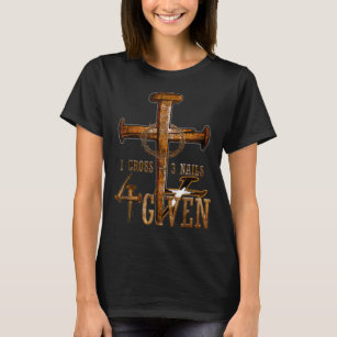 Christian 1 cross 3 nails 4 given christ T-Shirt