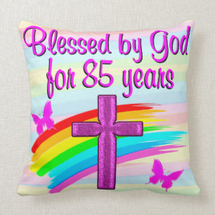 CHRISTIAN 85TH BIRTHDAY BLESSINGS PILLOW