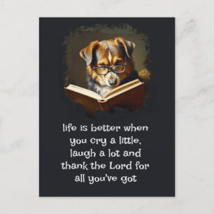 Christian Advice Fun Wise Dog Life is Better Postcard