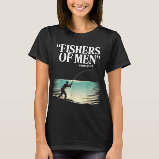 Christian Angler Fishers Of Men Matthew 4 19 Verse T-Shirt