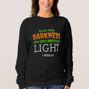 Christian Anti Halloween SAVED FROM DARKNESS  Sweatshirt