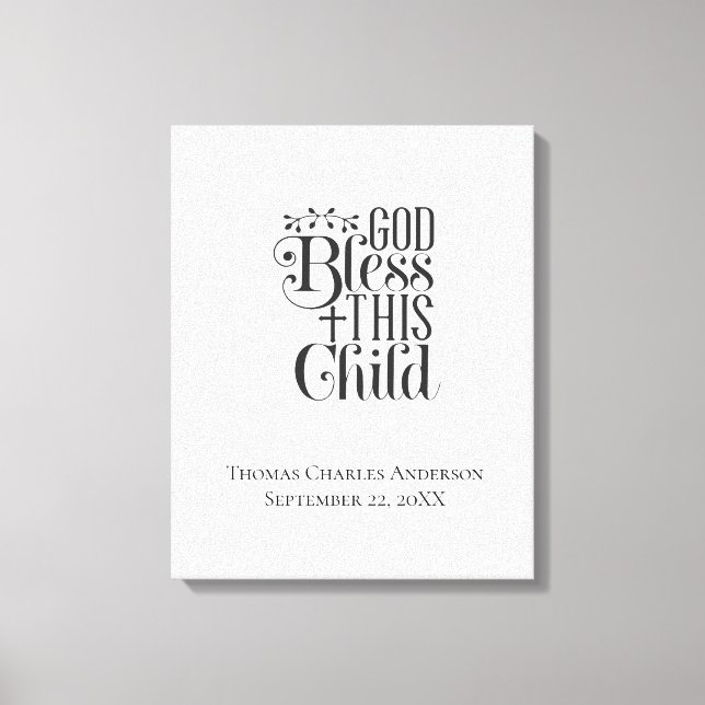 Christian Baptism Christening God Bless This Child Canvas Print (Front)
