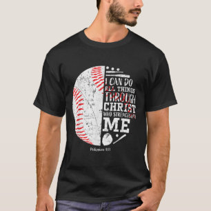 Christian Baseball Philipans 4_13 I Can Do All Thi T-Shirt
