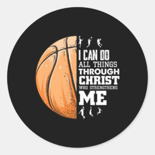 Christian Basketball I Can Do All Things Sports Ph Classic Round Sticker