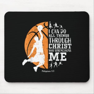 Christian Basketball I Can Do All Things Through C Mouse Pad