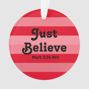 Christian Believe Bible Verse Red Christmas Ornament