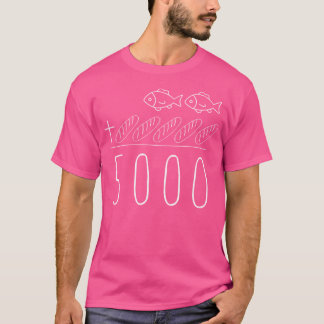 Christian Bible 5 Breads 2 Fishes 5000 Chosen Agai T-Shirt