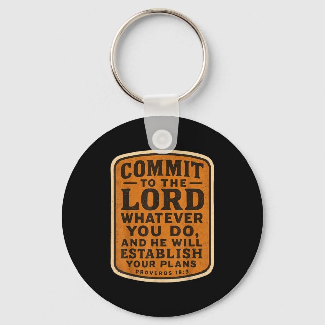 Christian Bible Commit To The Lord Whatever You Do Keychain (Front)