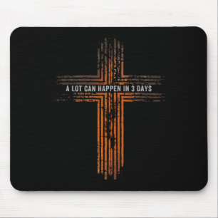 Christian Bible Easter Day A Lot Can Happen In 3 D Mouse Pad
