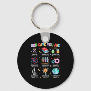Christian Bible God Says You Are Science Biology T Keychain