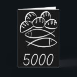 Christian Bible Jesus 2 Fishes 5 Breads Feed 5000  Card<br><div class="desc">Christian Bible Jesus 2 Fishes 5 Breads Feed 5000 Scripture</div>