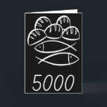 Christian Bible Jesus 2 Fishes 5 Breads Feed 5000  Card<br><div class="desc">Christian Bible Jesus 2 Fishes 5 Breads Feed 5000 Scripture</div>