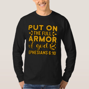 Christian Bible Motivation Armor of God Ephesians  T-Shirt