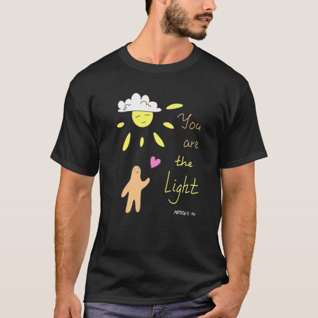 Christian Bible Quote Matthew 514 Quote You Are Th T-Shirt (Front)