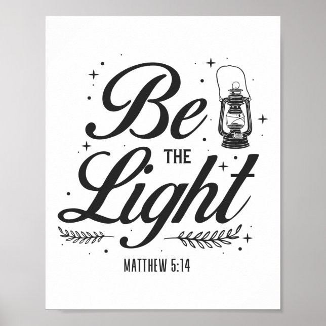 Christian Bible Verse Be The Light Matthew 5:14 Poster (Front)