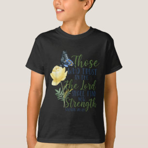 Christian Bible Verse Butterfly Rose Flower Isaiah T-Shirt