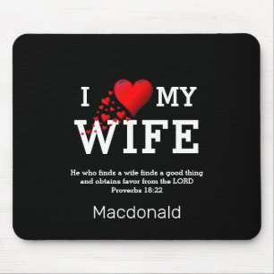 Christian Bible Verse   I LOVE MY WIFE Mouse Pad