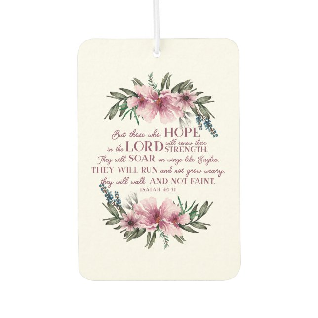 Christian Bible Verse Isaiah 40 Floral Air Freshener (Front)