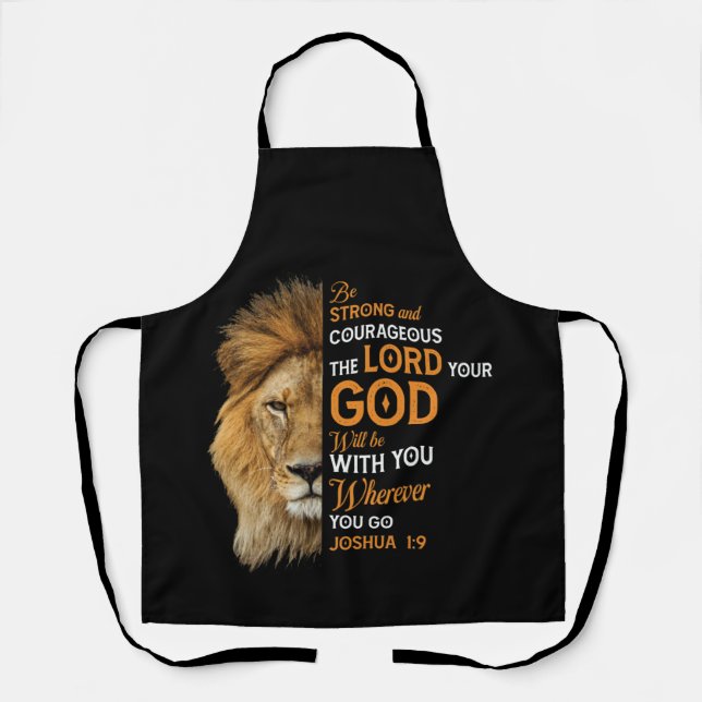 Christian Bible Verse Joshua 1 9 Lion Faith Apron (Front)