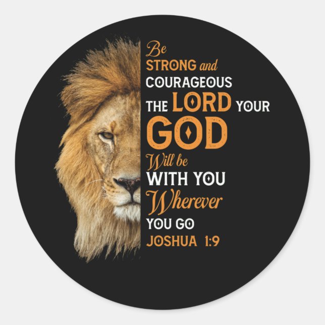 Christian Bible Verse Joshua 1 9 Lion Faith Classic Round Sticker (Front)