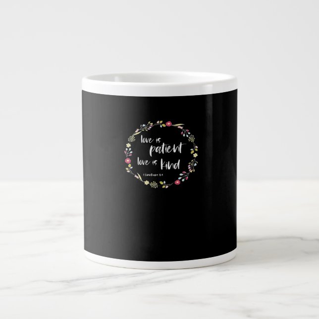 Christian Bible Verse Love Is Patient Love Is Kind Large Coffee Mug (Front)