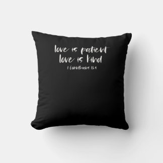 Christian Bible Verse Love Is Patient Love Is Kind Throw Pillow