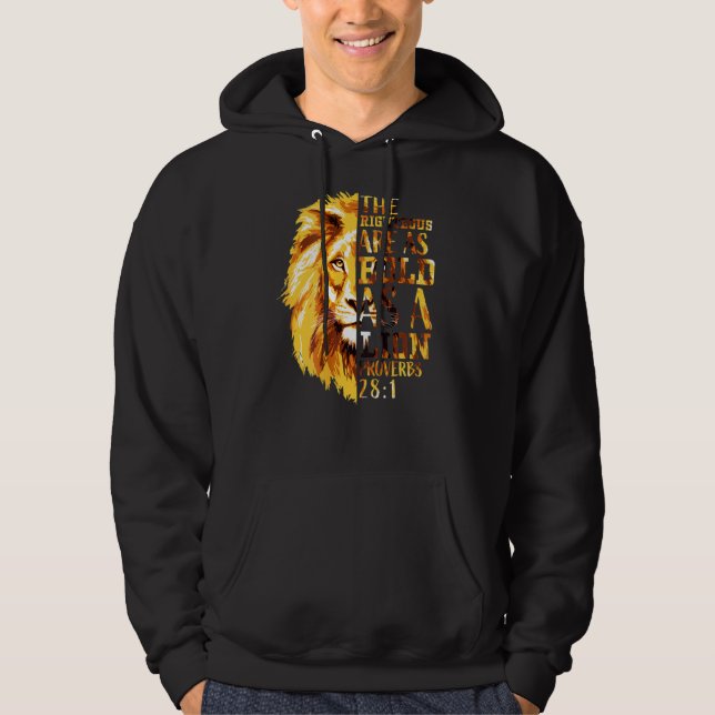 Christian Bible Verse Proverbs 28 Lion Graphic On  Hoodie (Front)