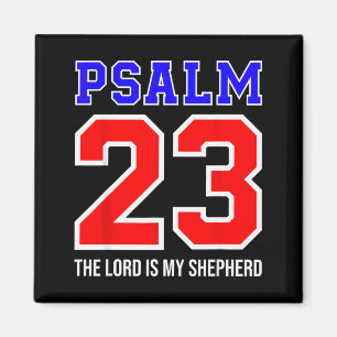 Christian Bible Verse Psalm 23 The Lord Is My Shep Magnet