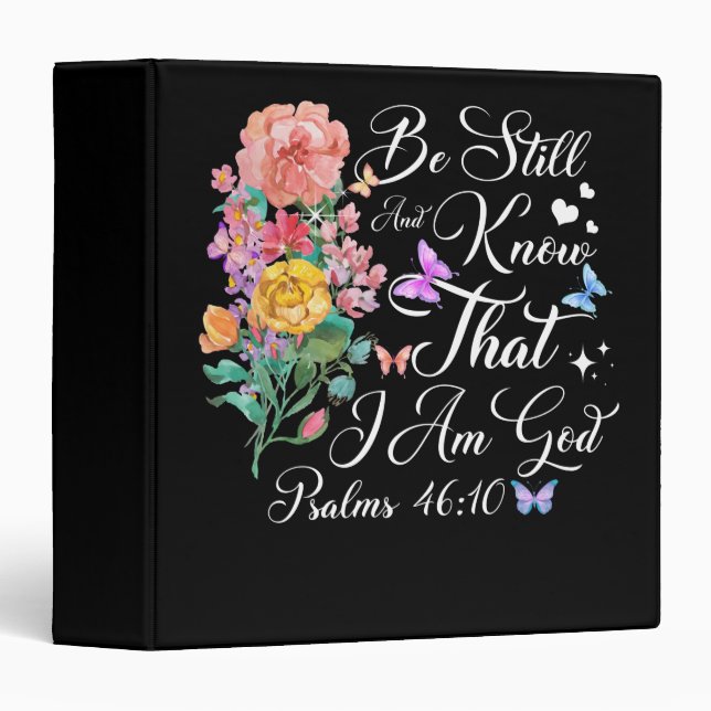 Christian Bible Verse Psalm 46:10 Flower Butterfly Binder (Front/Spine)