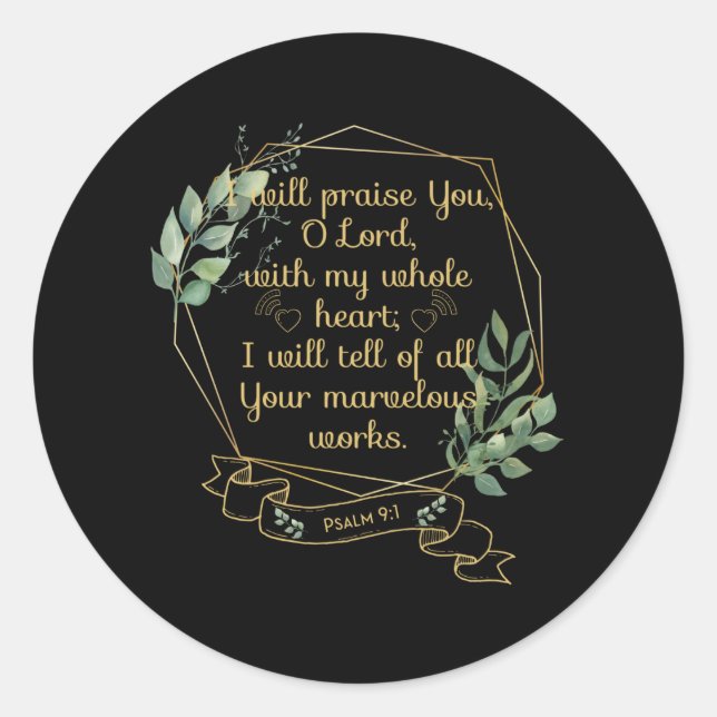 Christian Bible Verse Quote Psalm 9 1 Classic Round Sticker (Front)