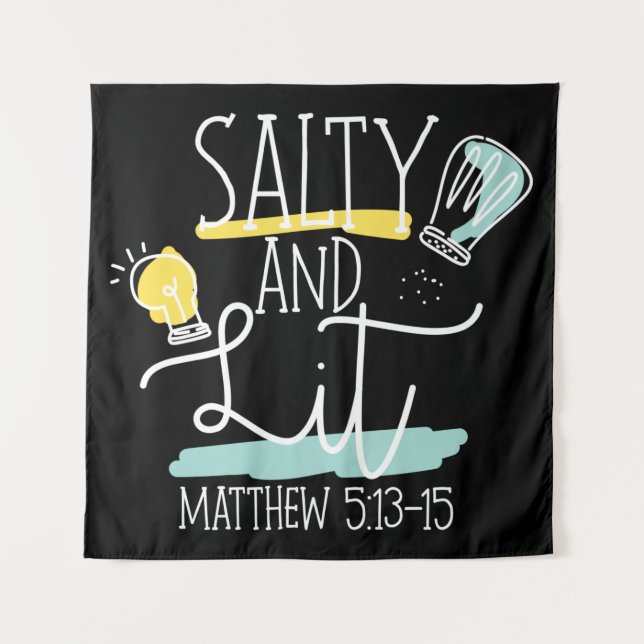 Christian Bible Verse Salty And Lit Matthew Tapestry (Front)