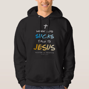 Christian bible verse scriptures Talk to Jesus Hoodie