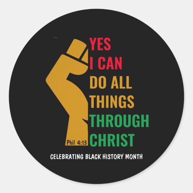 Christian BLACK HISTORY MONTH Yes I Can Classic Round Sticker (Front)