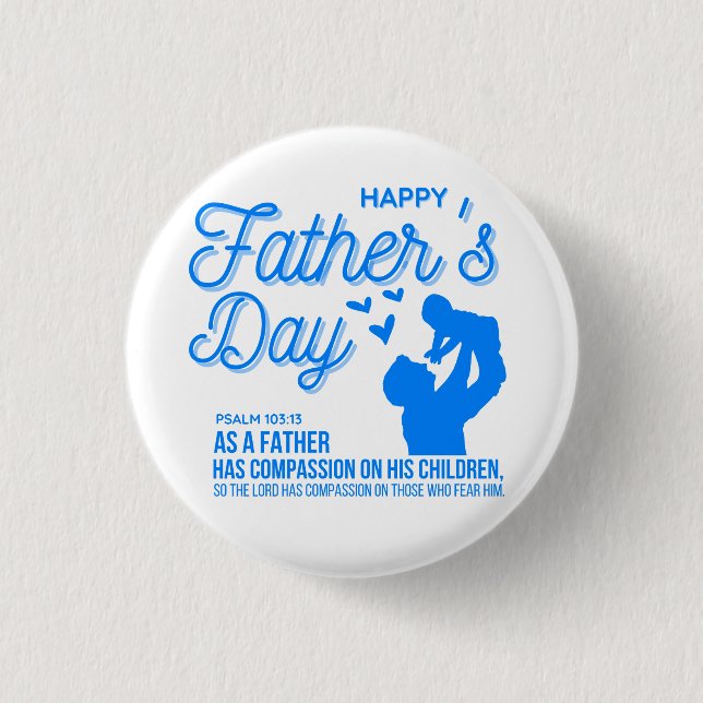 Christian Blue Father's Day Psalm 103:13 Bible 1 Inch Round Button (Front)